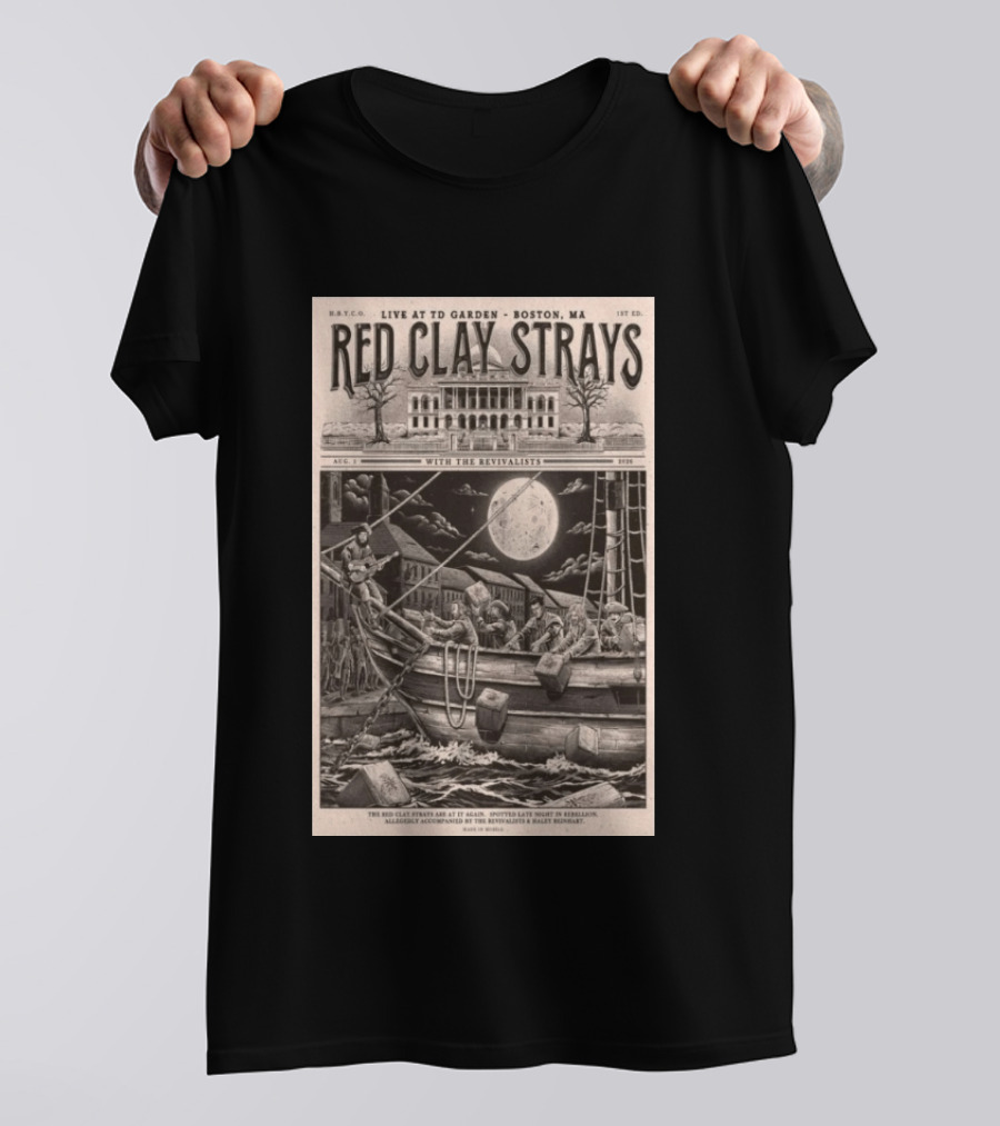 Red Clay Strays August 1 2026 TD Garden Live Boston MA With The Revivalists T-Shirt