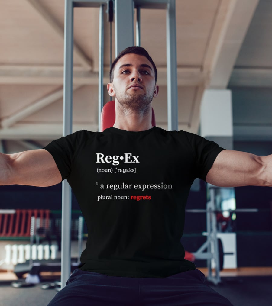 Reg Ex Noun Regular Expression Plural Noun Regrets T-Shirt