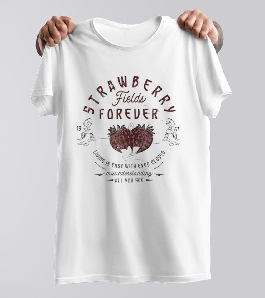 Strawberry Fields Forever 1967 Distressed Vintage Look T-Shirt