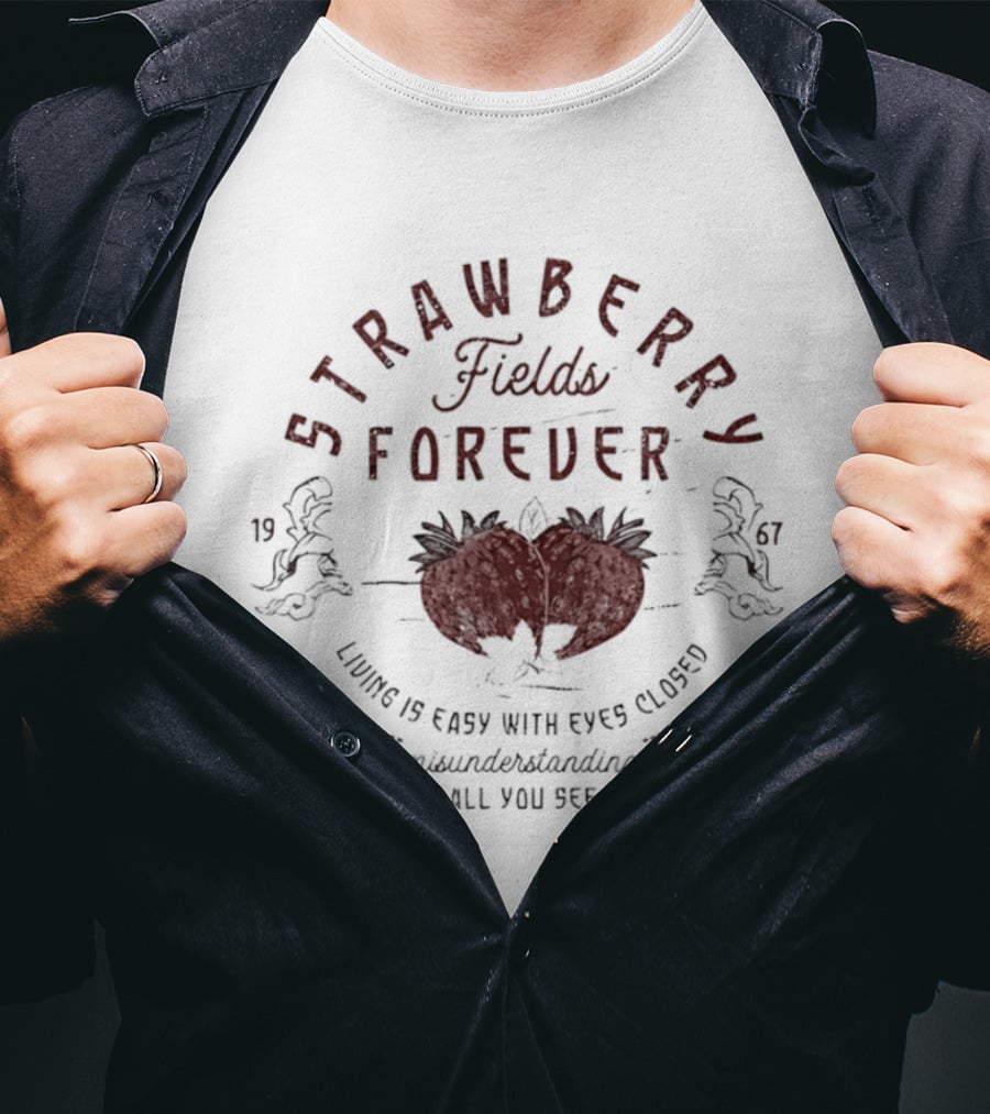 Strawberry Fields Forever 1967 Distressed Vintage Look T-Shirt