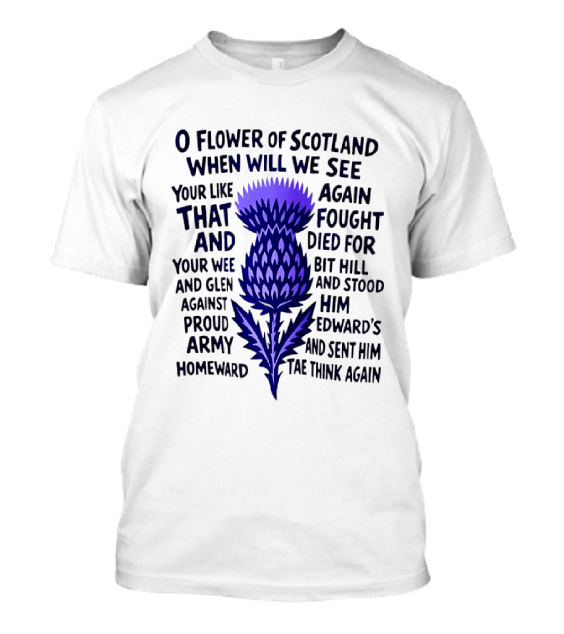 Flower Of Scotland Thistle National Anthem Lyrics T-Shirt