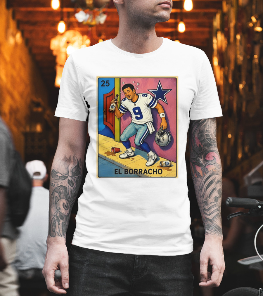 Tony Romo Dallas Cowboys El Borracho Loteria Card 25 T-Shirt