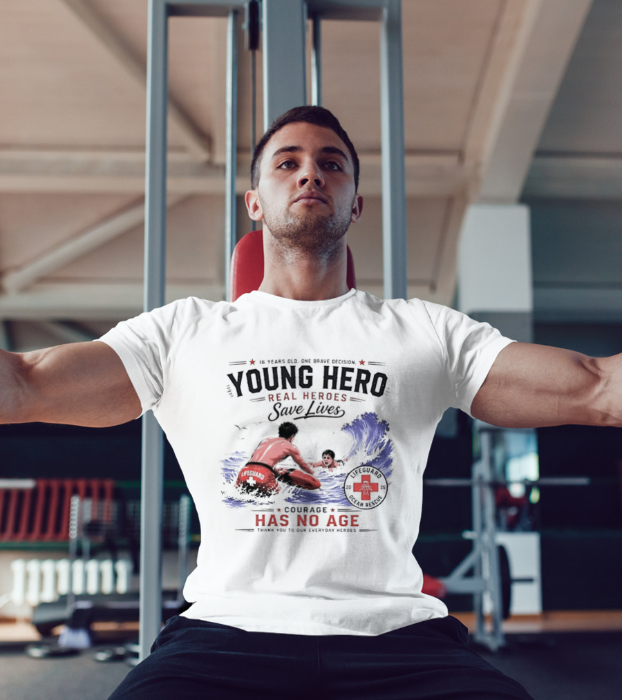 Young Hero Real Heroes Save Lives Courage Has No Age Lifeguard Ocean Rescue T-Shirt
