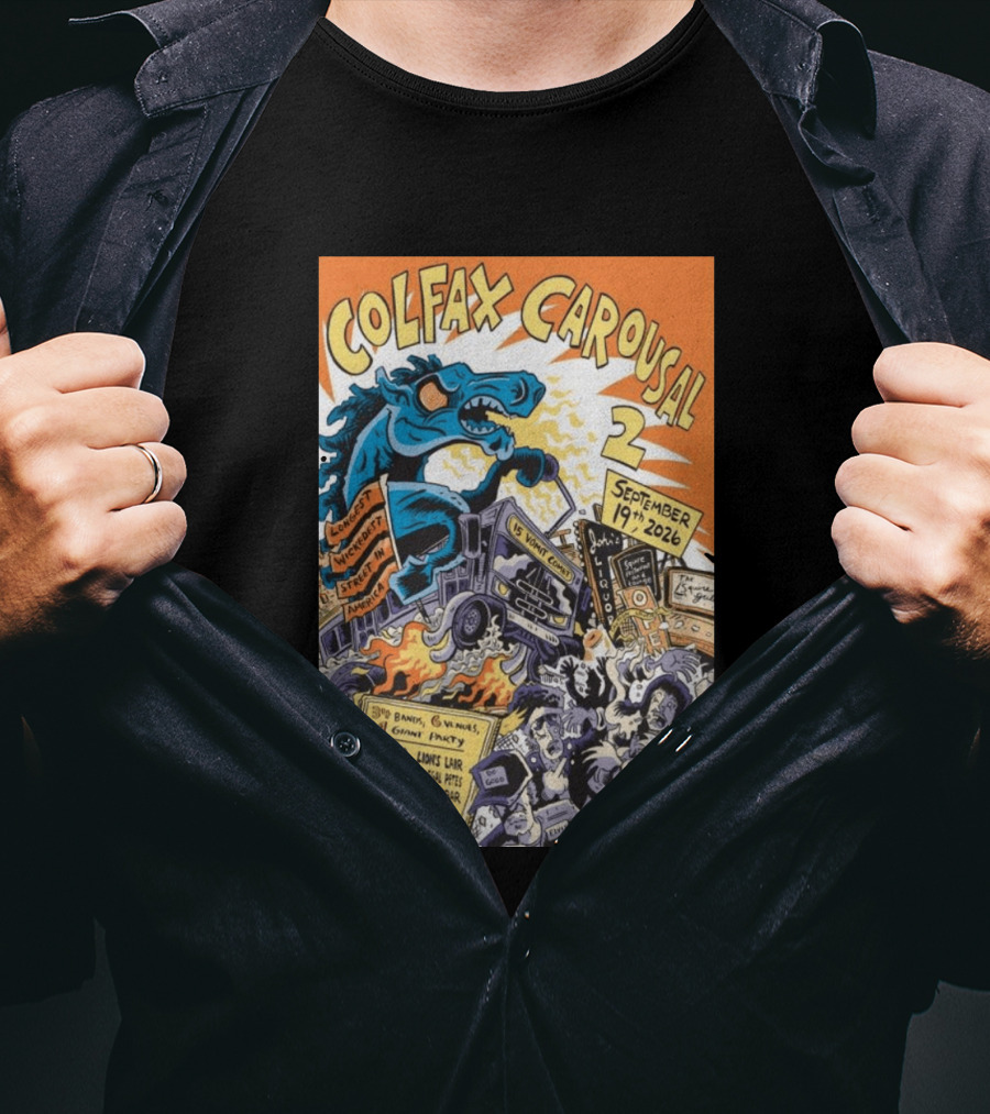 Colfax Carousal 2 Longest Wickedest Street September 19th 2026 Bands Venues Gory Party Denver CO T-Shirt