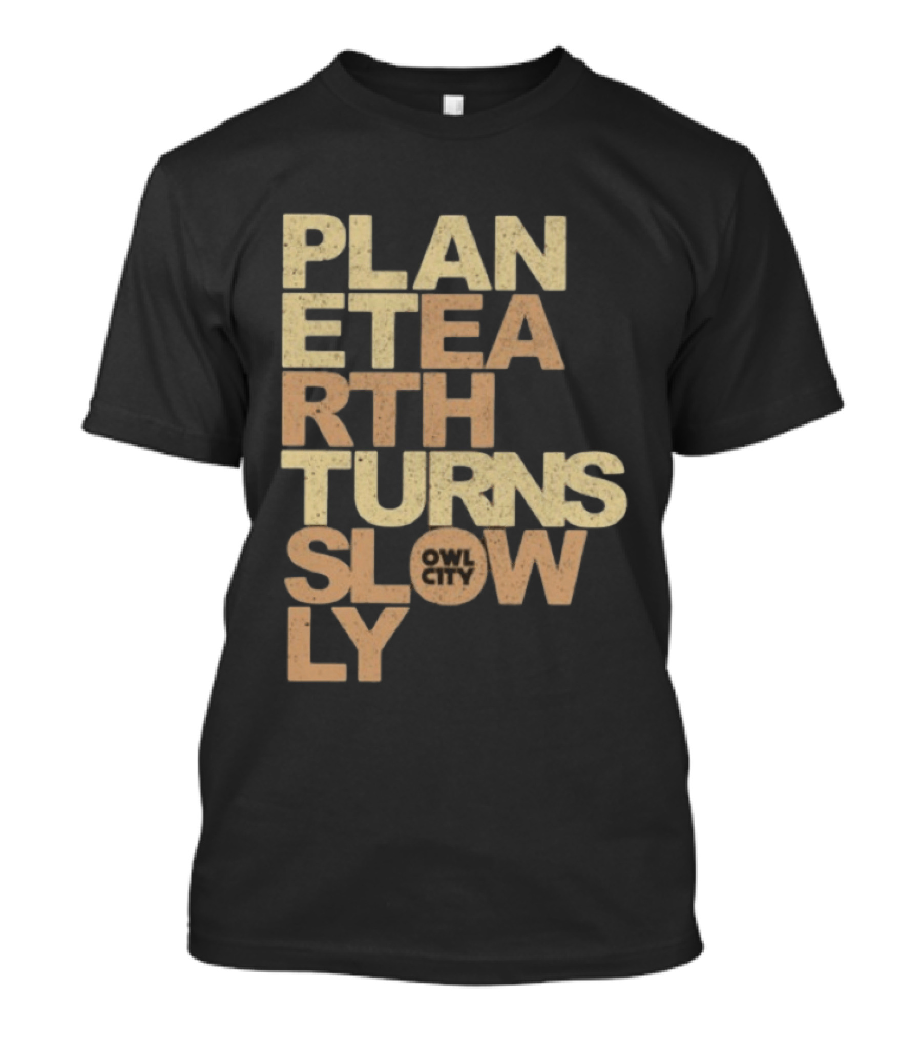 Planet Earth Turns Slowly Owl City Store T-Shirt