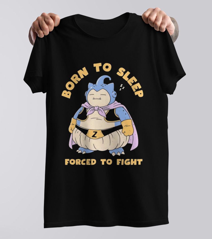 Born To Sleep Forced To Fight Snorlax Majin Buu Fusion T-Shirt