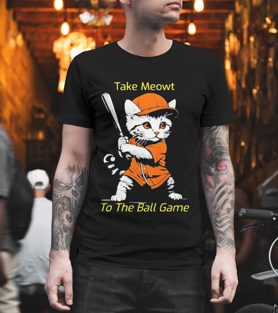 Take Meowt To The Ball Game Baseball Cat In Orange Uniform With Bat T-Shirt