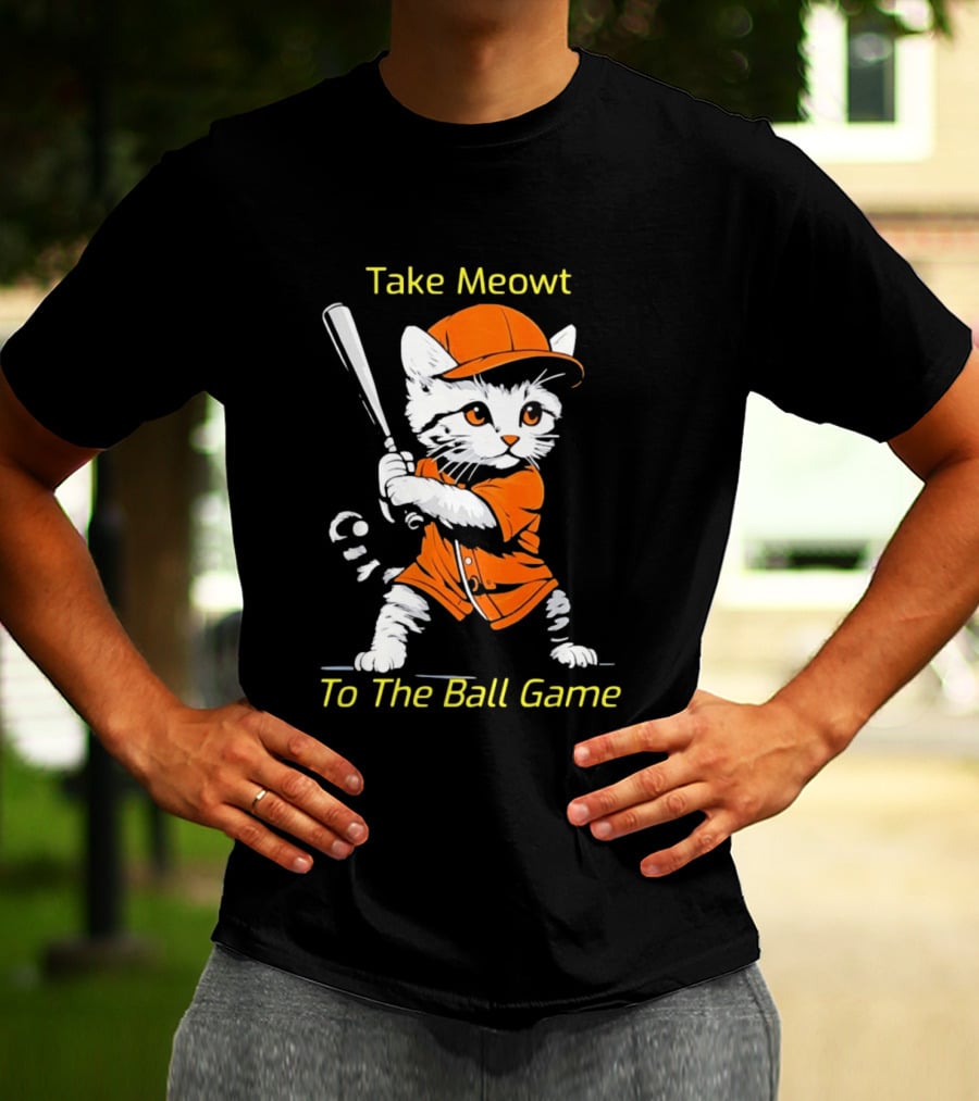 Take Meowt To The Ball Game Baseball Cat In Orange Uniform With Bat T-Shirt