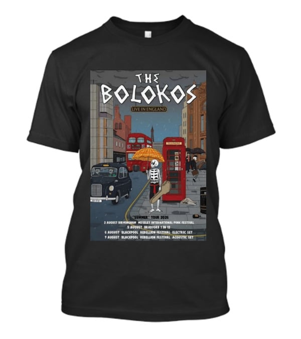 The Bolokos Live In England Summer Tour 2026 Blackpool Bradford Birmingham Rebellion Festival T-Shirt