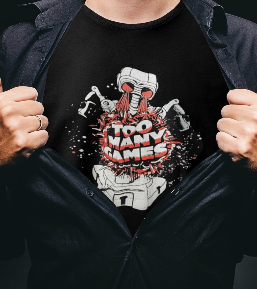 Too Many Games Robot Explosion Gamer T-Shirt