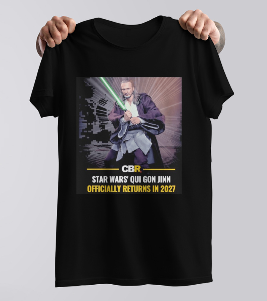 CBR Star Wars Qui Gon Jinn Officially Returns In 2027 T-Shirt