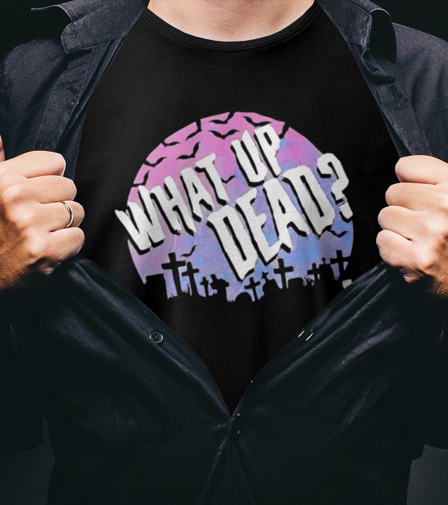 What Up Dead Graveyard Moon Bats Spooky T-Shirt