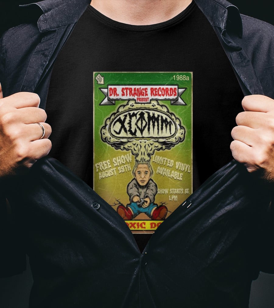Dr. Strange Records XComm Toxic Doc Free Show August 29th Limited Vinyl 1988a T-Shirt