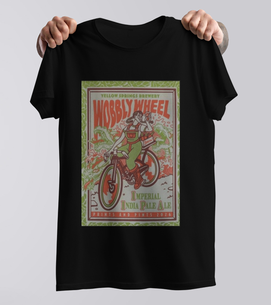 Yellow Springs Brewery Wobbly Wheel Imperial India Pale Ale Prints And Pints 2026 T-Shirt