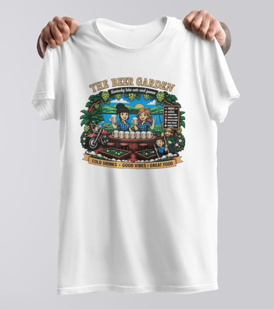 The Beer Garden Kentucky Lake Eats And Games Cold Drinks Good Vibes Great Food Burgers Sandwiches Wings Apps Relaxing Pool Tables Fun T-Shirt
