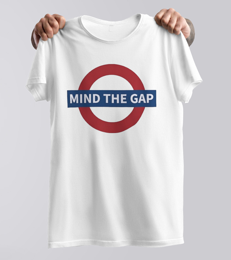 Mind The Gap London Underground Sign Tube Red Circle Blue Bar T-Shirt