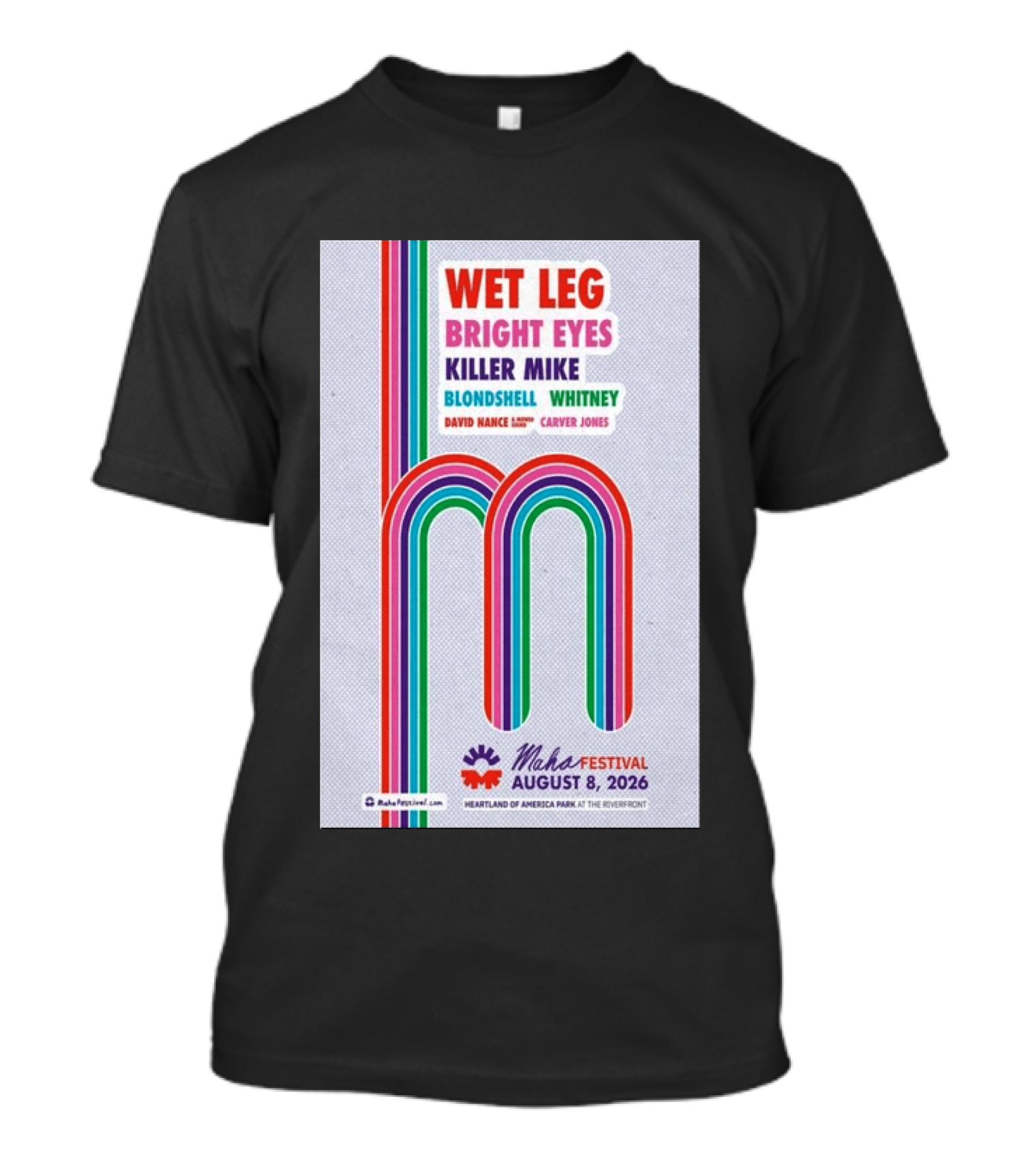 Wet Leg Bright Eyes Maha Festival Kansas City August 8 2026 Heartland Of America Park T-Shirt