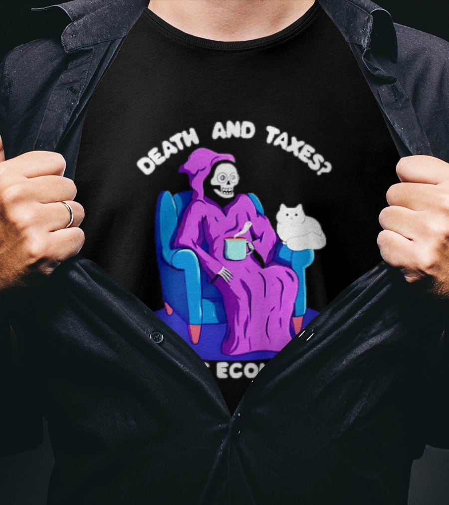 Death And Taxes Grim Reaper With Cat In This Economy T-Shirt