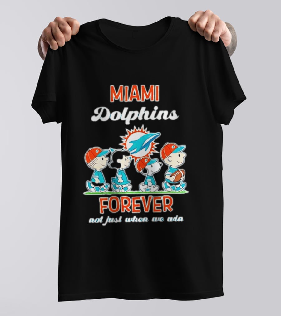 Miami Dolphins Peanuts Characters Forever Not Just When We Win T-Shirt
