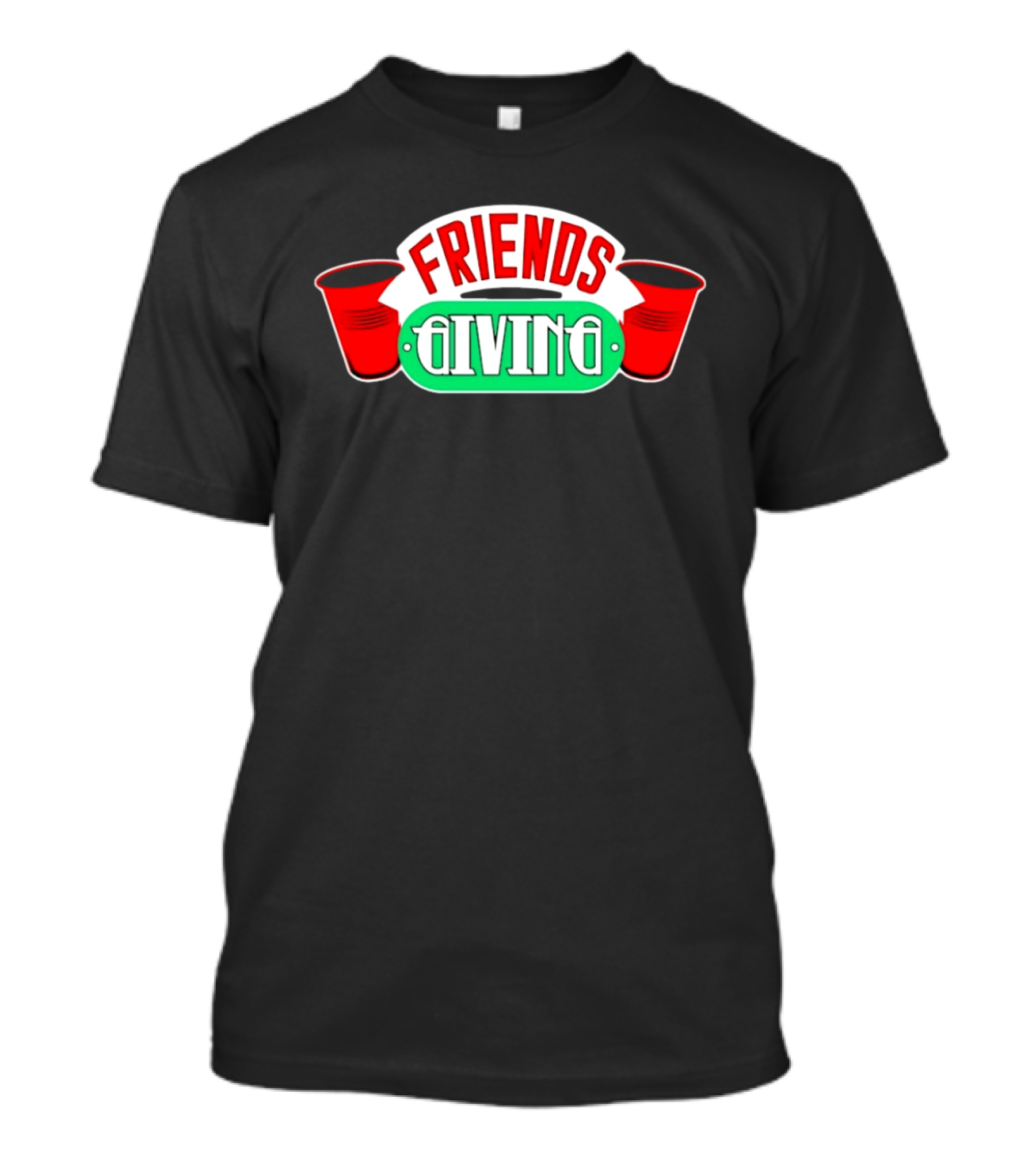 Friends Giving Red Solo Cup Party Thanksgiving Celebration T-Shirt