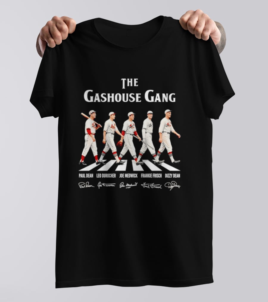 The Gashouse Gang St Louis Cardinals Legends Walking Across Paul Dean Leo Durocher Joe Medwick Frankie Frisch Dizzy Dean T-Shirt
