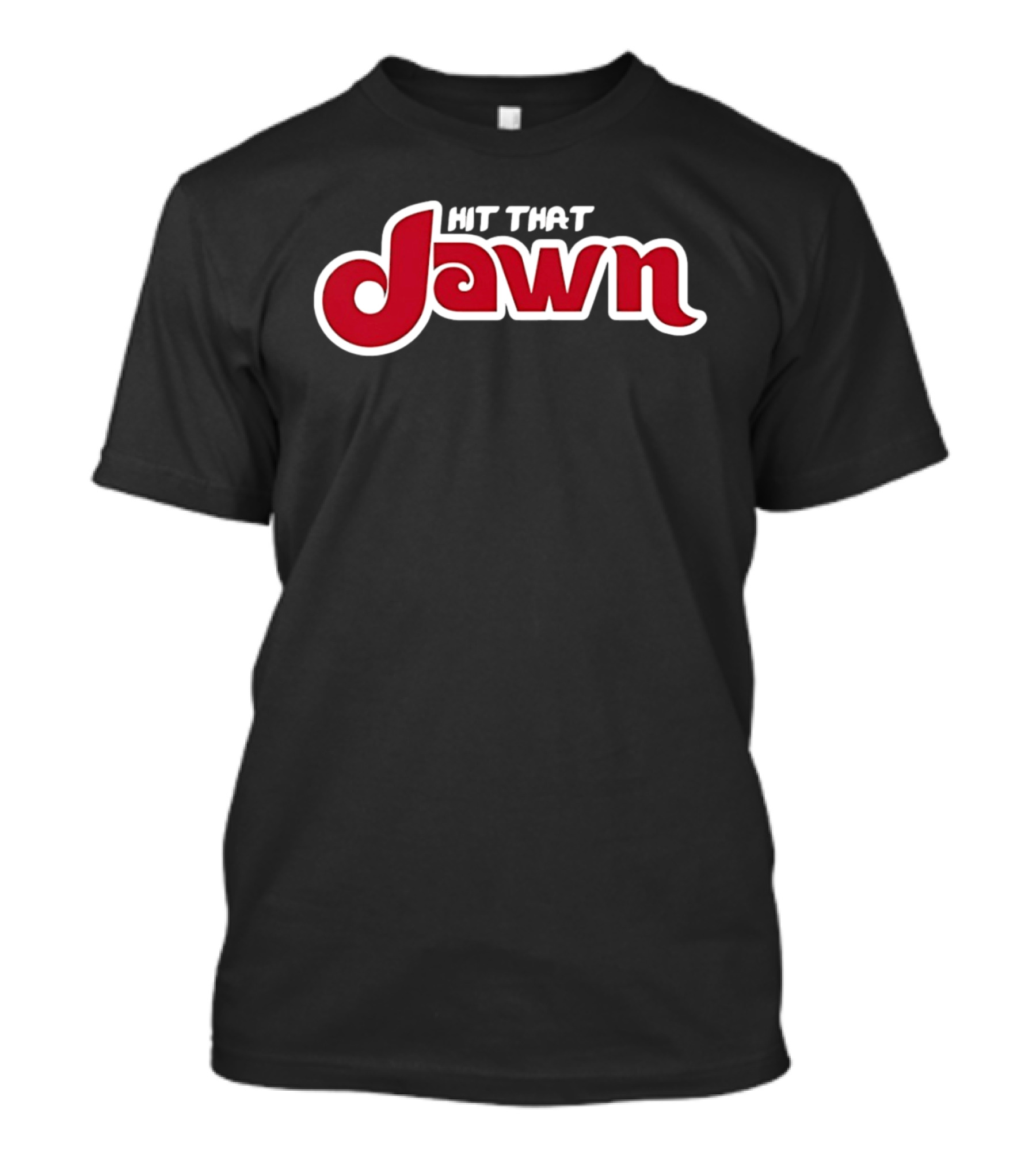 Hit That Jawn Philly Slang Philadelphia T-Shirt