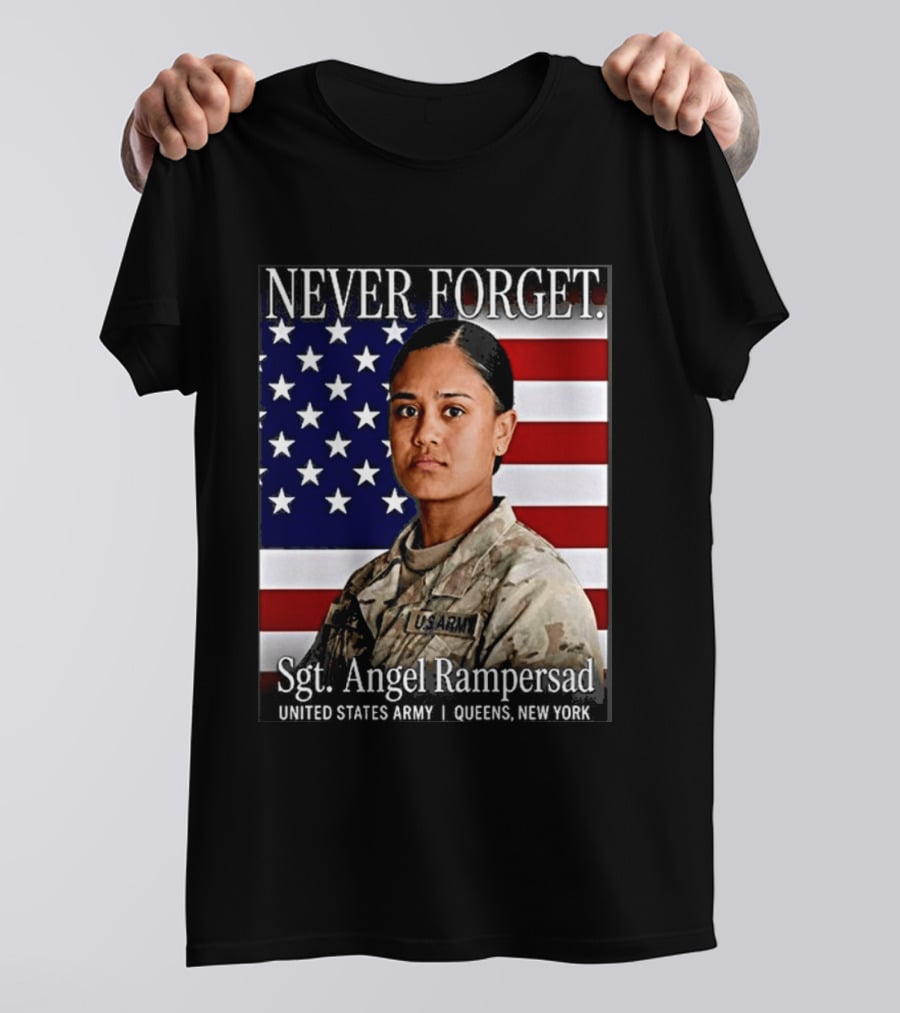 Never Forget Sgt Angel Rampersad United States Army Queens New York American Flag T-Shirt