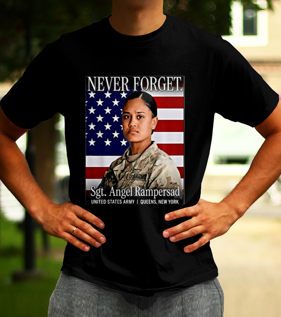 Never Forget Sgt Angel Rampersad United States Army Queens New York American Flag T-Shirt