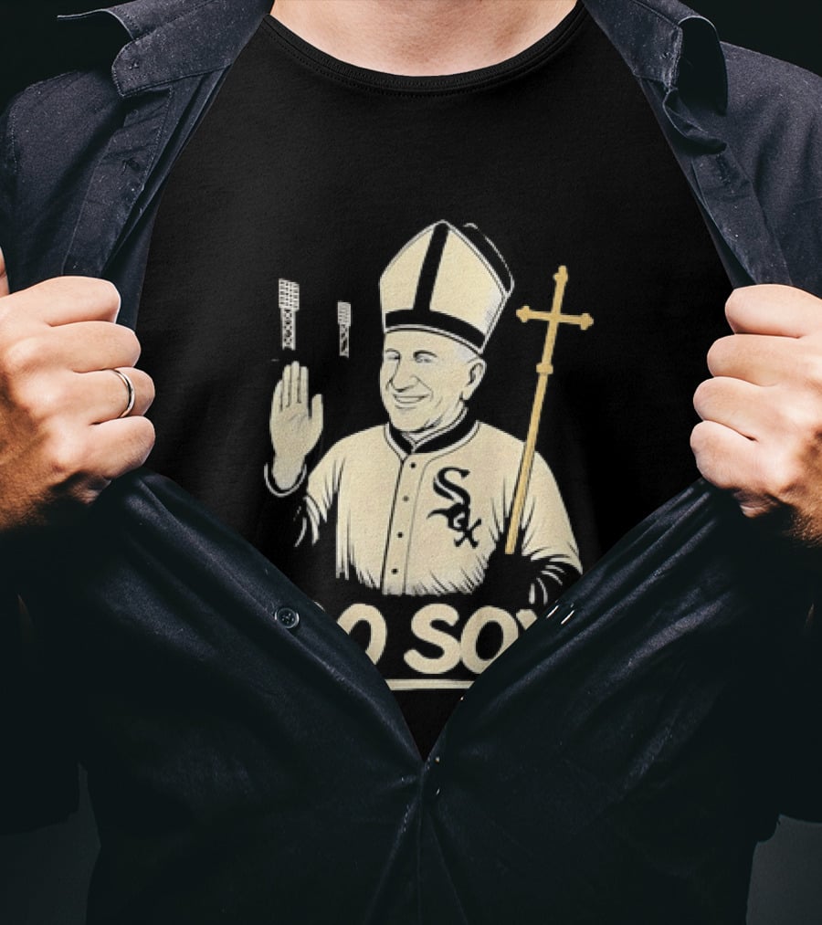 Pope Francis Go Sox Chicago White Sox MLB T-Shirt
