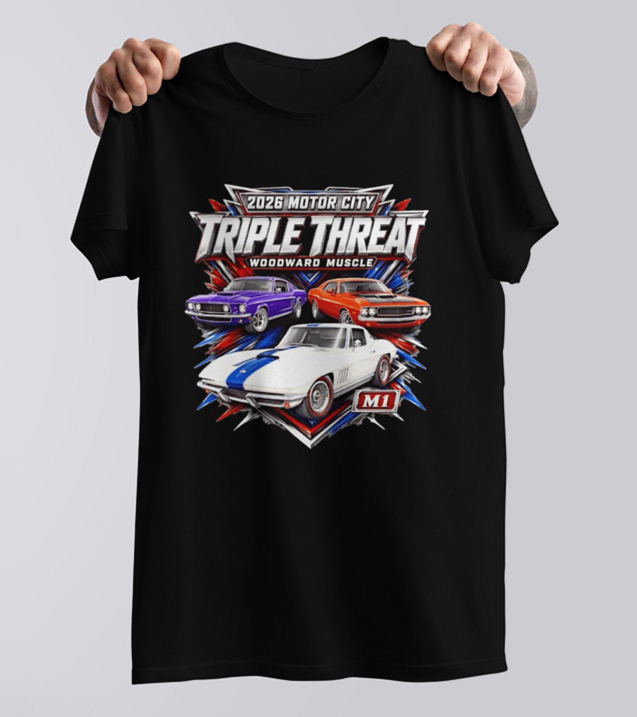 2026 Motor City Woodward Muscle Triple Threat M1 T-Shirt