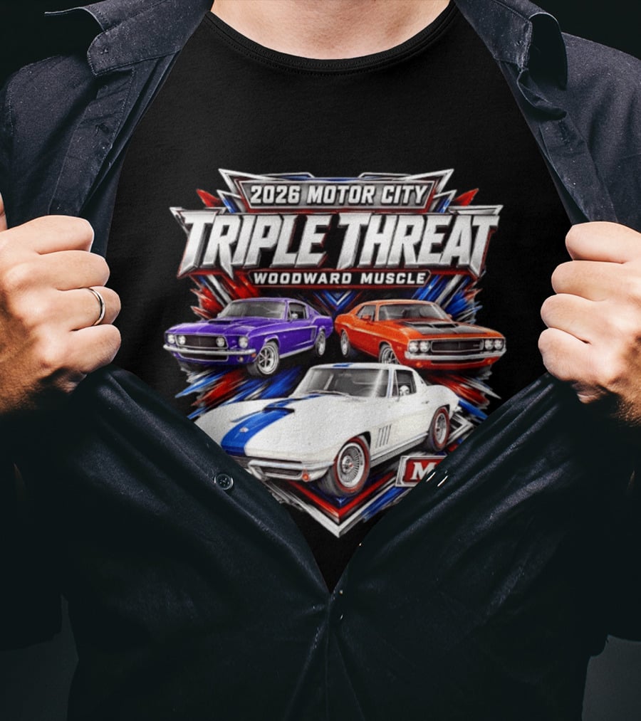 2026 Motor City Woodward Muscle Triple Threat M1 T-Shirt