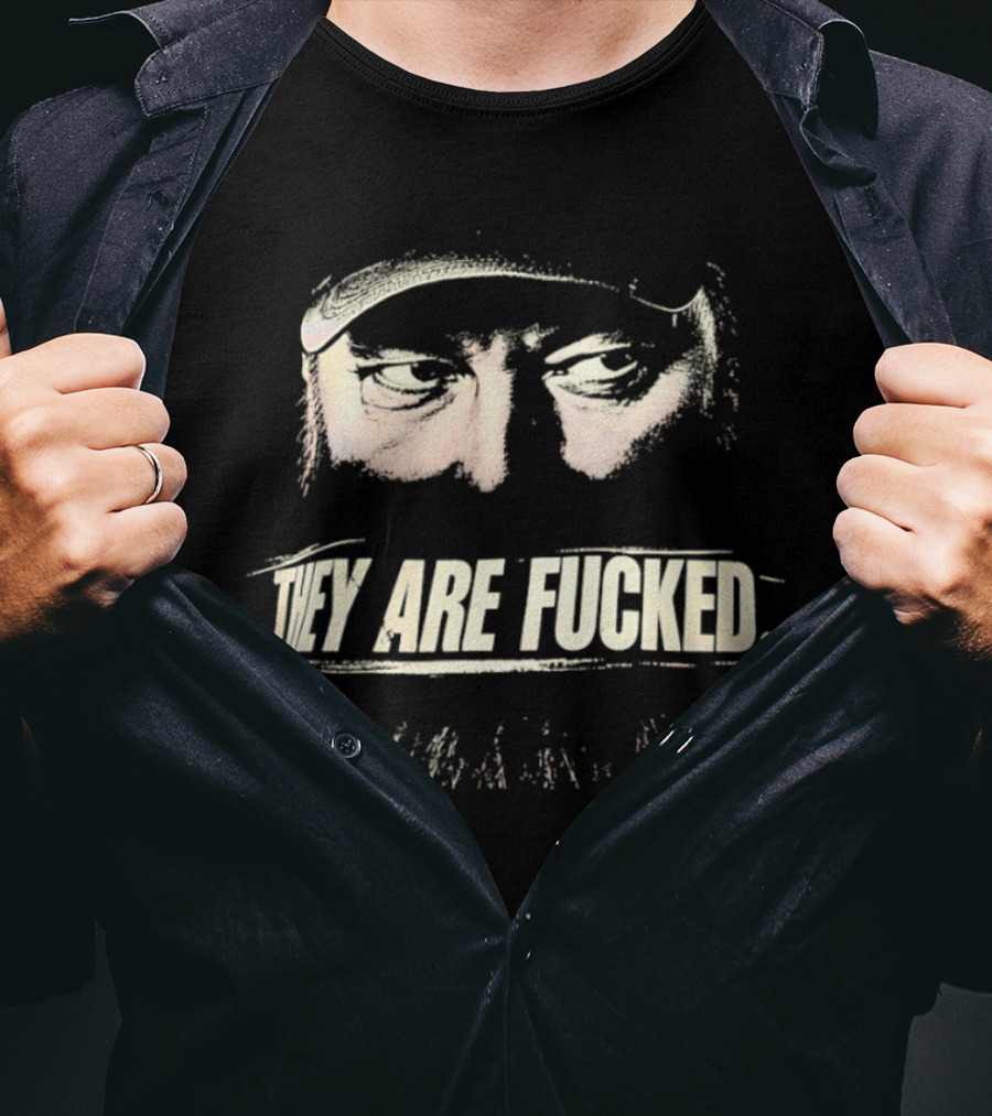 Rick Harrison They Are Fucked Pawn Stars T-Shirt