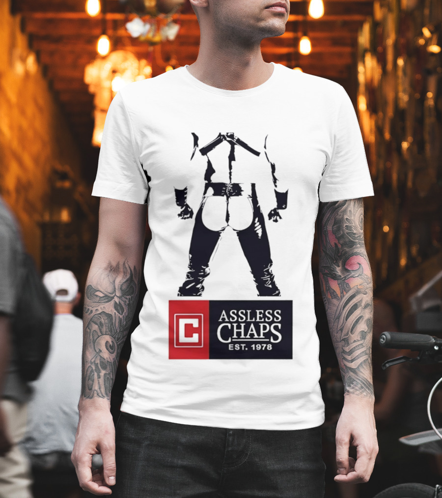 Assless Chaps Est 1978 Western Wear Biker Fashion T-Shirt