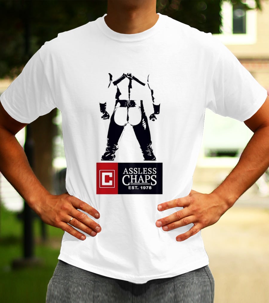 Assless Chaps Est 1978 Western Wear Biker Fashion T-Shirt
