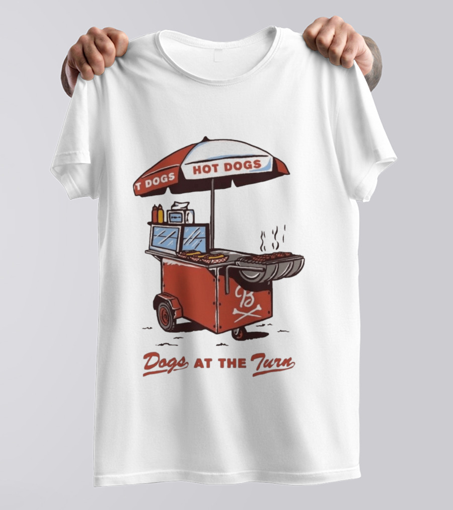 Dogs At The Turn Hot Dogs Cart With Tasty Grilled Food T-Shirt