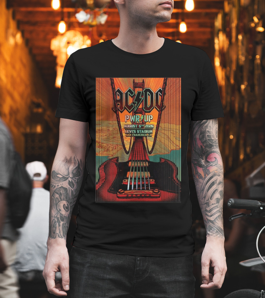 AC DC PWR UP August 5th 2026 Levi's Stadium San Francisco CA Golden Gate Bridge Guitar T-Shirt