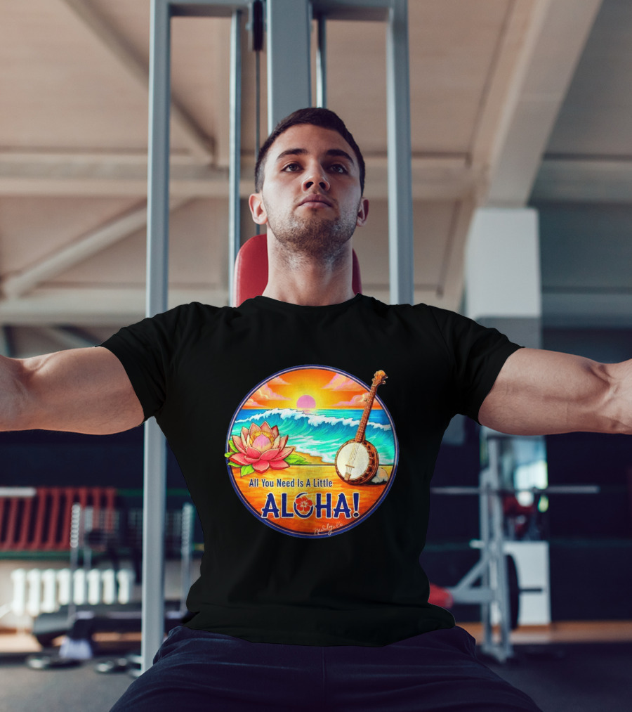 All You Need Is A Little Aloha Lotus Flower Sunset Ocean Banjo T-Shirt