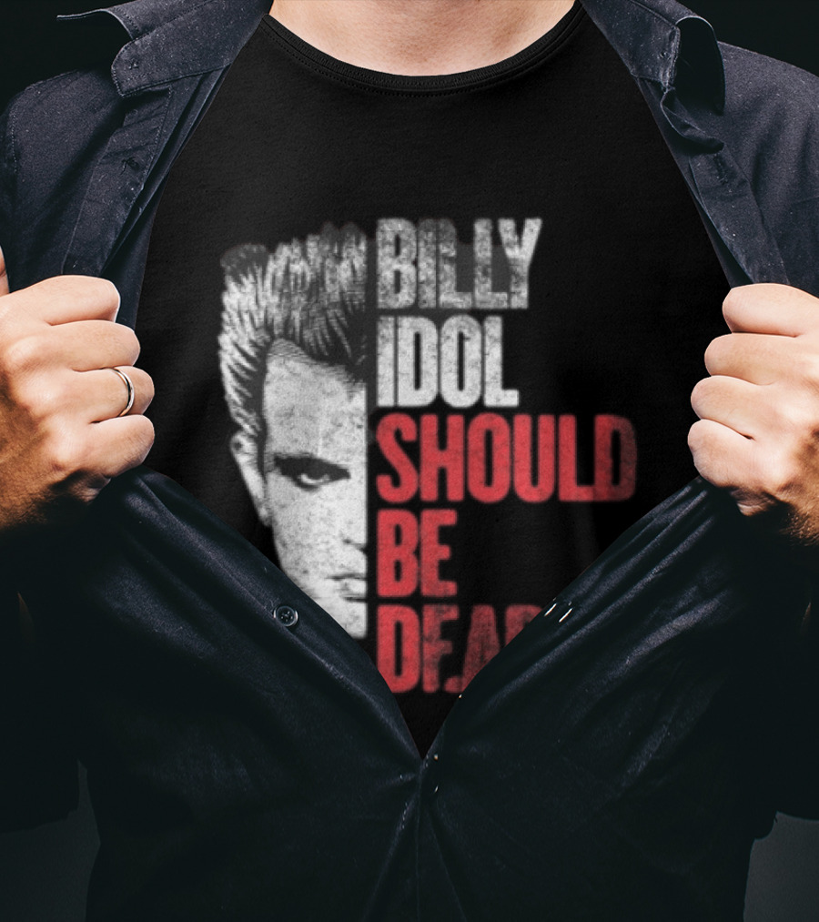 Billy Idol Should Be Dead Rock T-Shirt