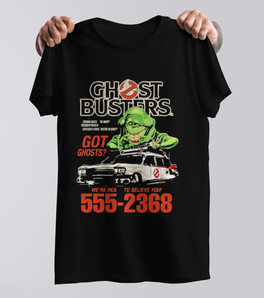 Ghostbusters Got Ghosts Ecto 1 Slimer We're Ready To Believe You 555 2368 T-Shirt