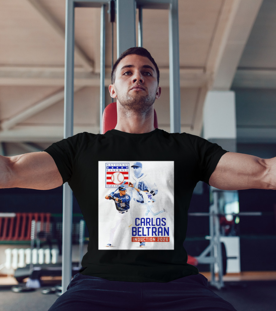 Carlos Beltran National Baseball Hall Of Fame Induction 2026 T-Shirt
