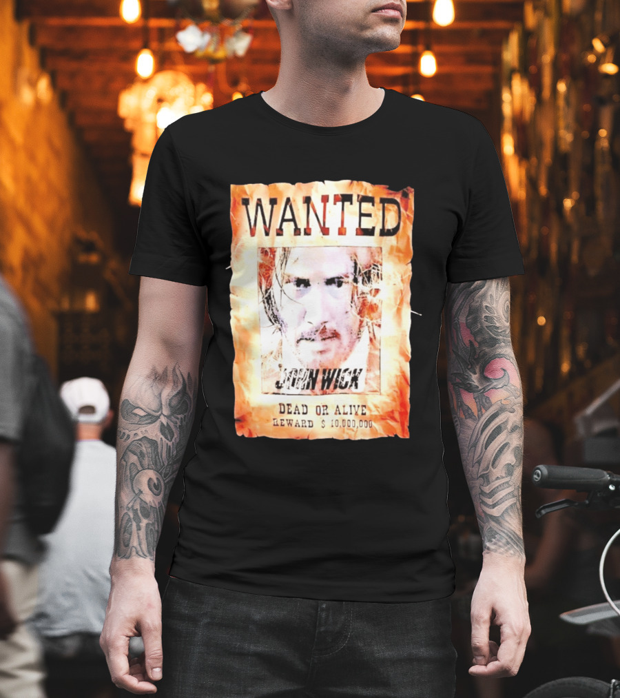 Wanted John Wick Dead Or Alive Reward 10 Million Dollars T-Shirt