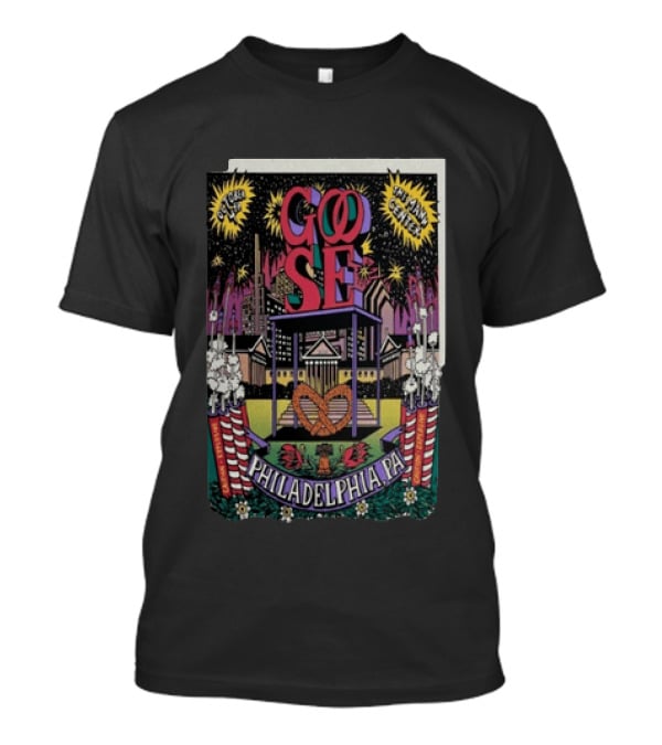 Goose Philadelphia Pa October 4 2025 Td Pavilion At The Mann Concert Event T-Shirt