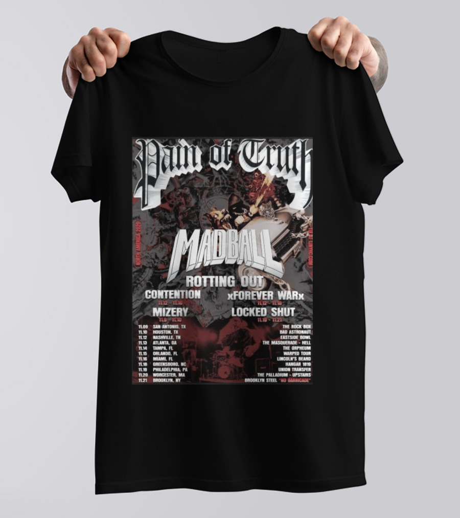 Pain Of Truth Madball Rotting Out Tour North America 2023 Contention Forever War Mizery Locked Shut T-Shirt