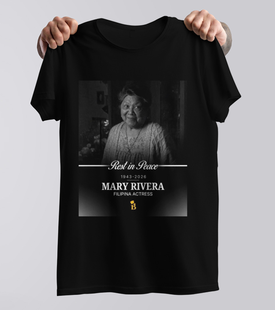 Rest In Peace 1943 2026 Mary Rivera Filipina Actress T-Shirt