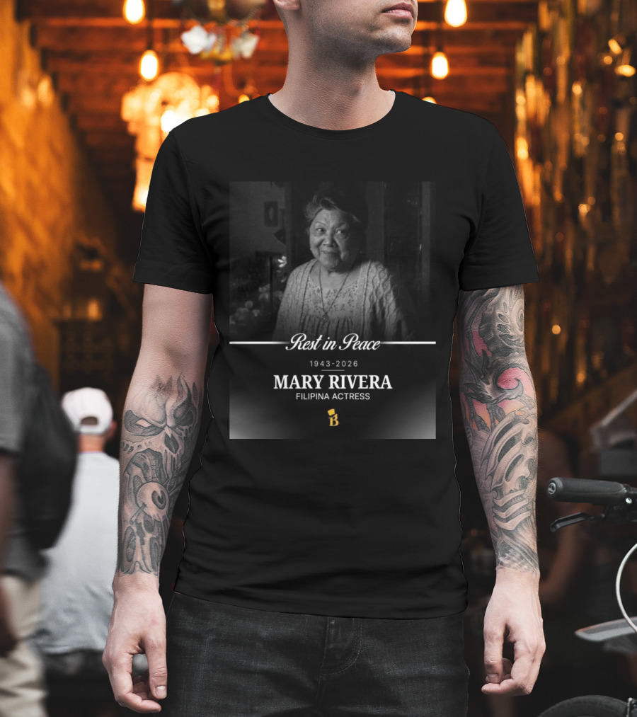Rest In Peace 1943 2026 Mary Rivera Filipina Actress T-Shirt