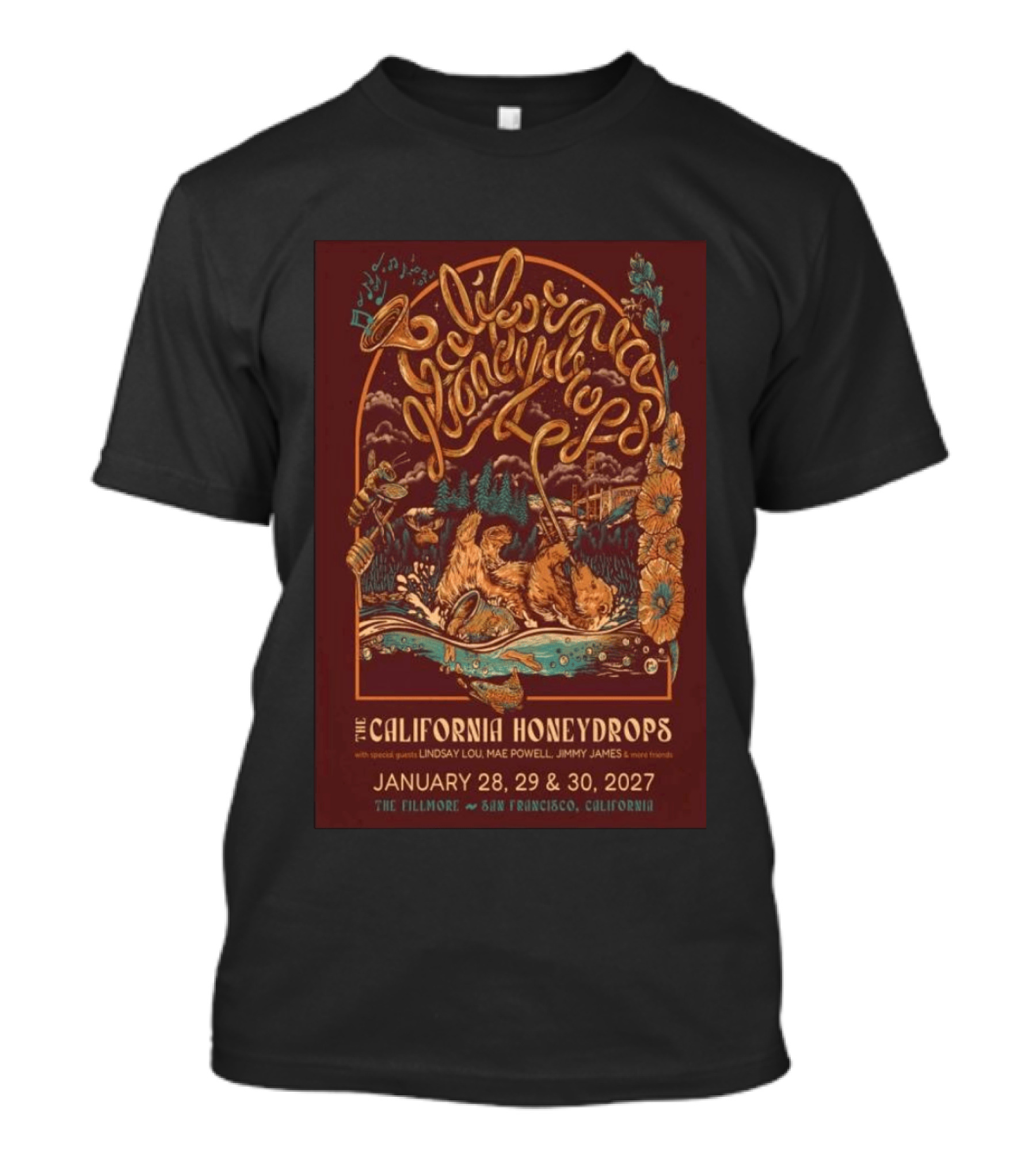 The California Honeydrops Live At The Fillmore San Francisco January 28 30 2027 With Lindsay Lou Mae Powell Jimmy James T-Shirt