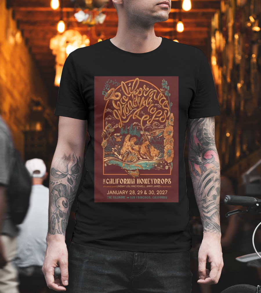 The California Honeydrops Live At The Fillmore San Francisco January 28 30 2027 With Lindsay Lou Mae Powell Jimmy James T-Shirt