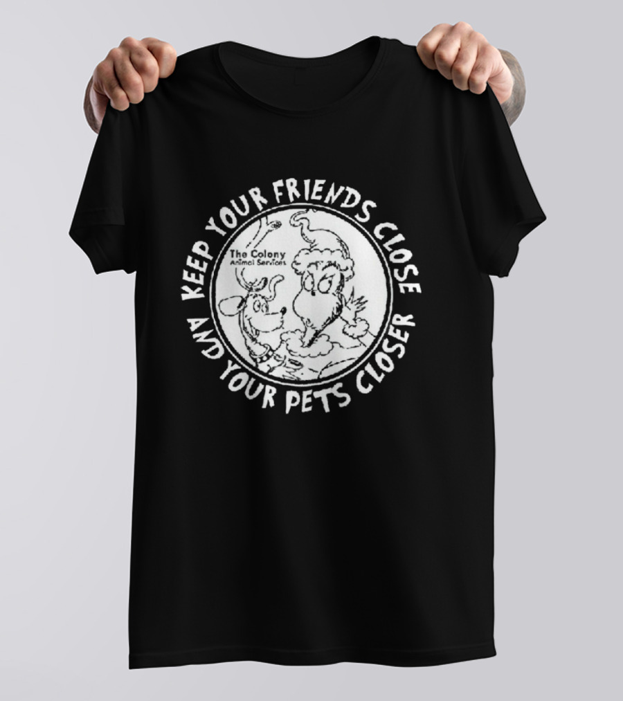 The Grinch Keep Your Friends Close And Your Pets Closer Charcoal T-Shirt