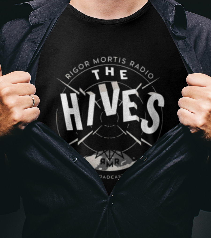 Rigor Mortis Radio The Hives Broadcasting Service RMR T-Shirt