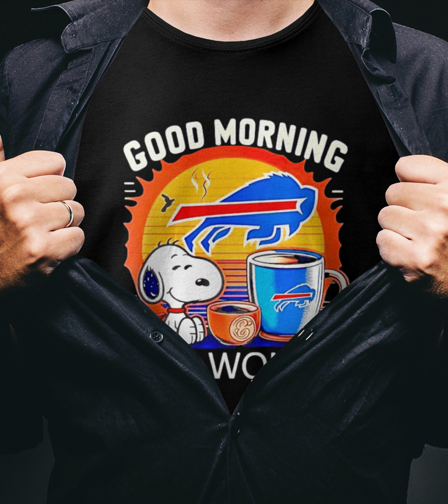 Good Morning Snoopy Buffalo Bills Won Coffee T-Shirt